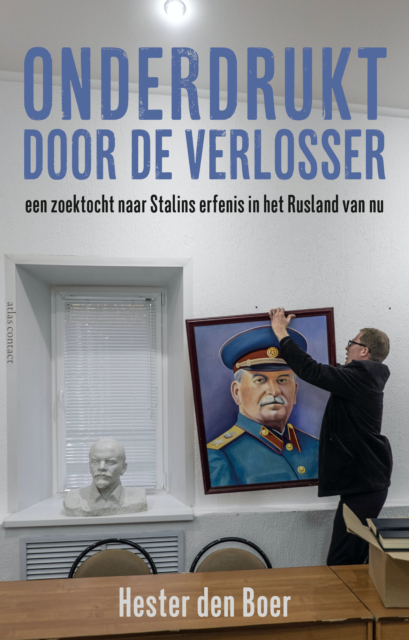 book cover 'Onderdrukt door de verlosser. Een zoektocht naar Stalins erfenis in het Rusland van nu'